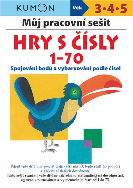 Můj pracovní sešit - Hry s čísly 1-70 - 978-80-256-2756-3