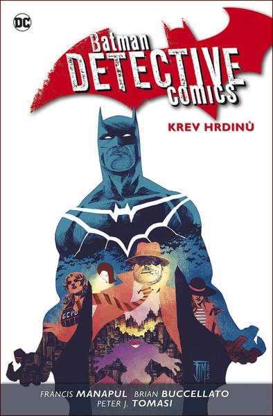 Batman Detective Comics 8 Krev hrdinů - 9788075953377