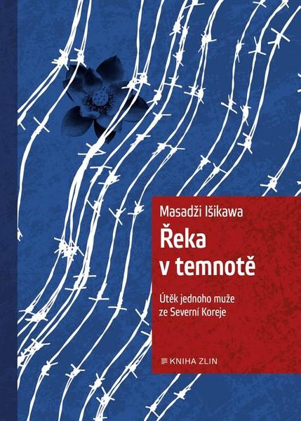 Řeka v temnotě - 978-80-7473-964-4
