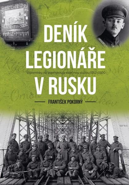 Deník legionáře v Rusku - 978-80-264-3022-3