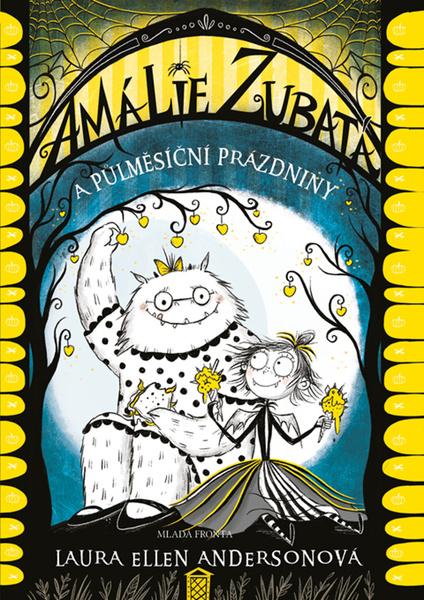 Amálie Zubatá a půlměsíční prázdniny - 978-80-204-5548-2