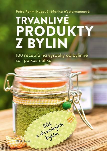 Trvanlivé produkty z bylin - 978-80-204-5440-9