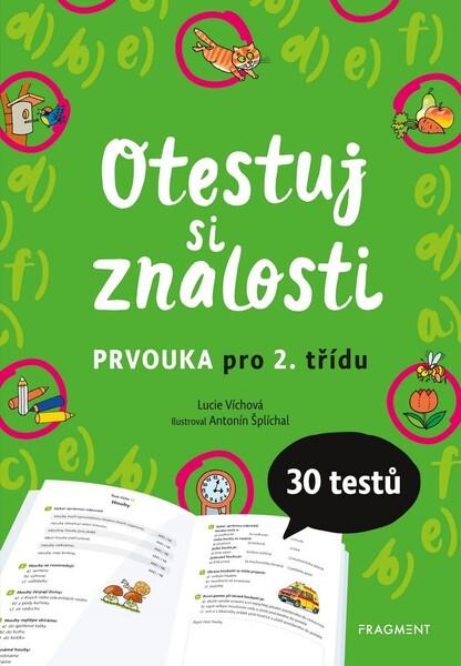 Otestuj si znalosti Prvouka pro 2. třídu - 978-80-253-4615-0