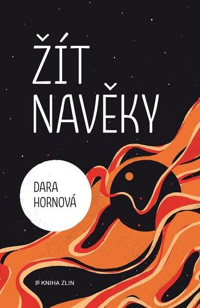 Žít navěky - 978-80-7473-965-1