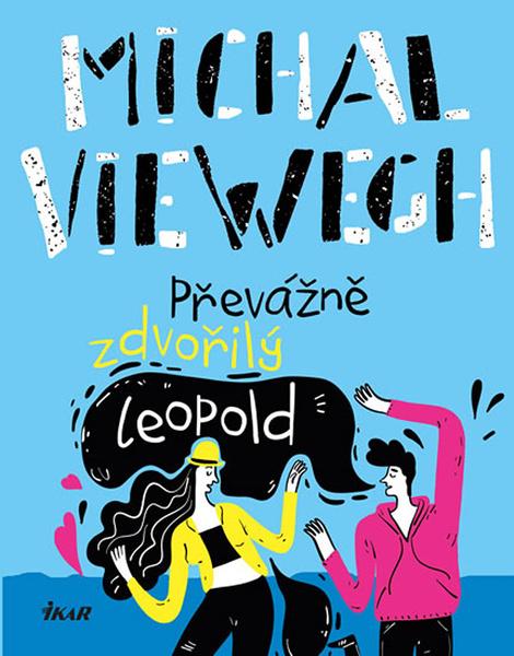 Levně Převážně zdvořilý Leopold - Michal Viewegh
