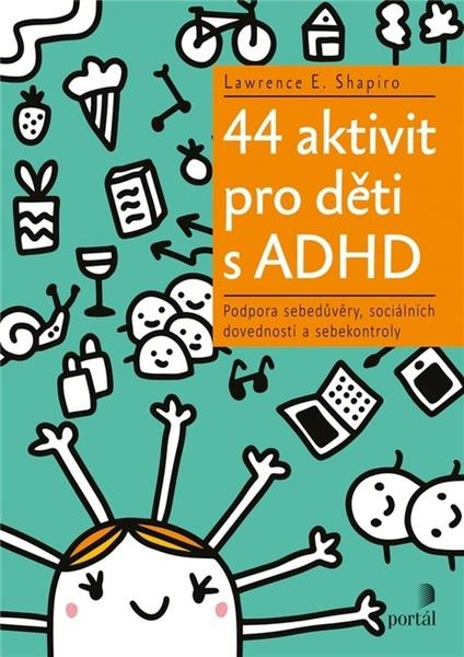 Levně 44 aktivit pro děti s ADHD