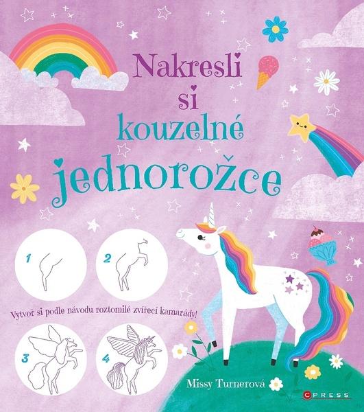 Nakresli si kouzelné jednorožce - 978-80-264-3026-1