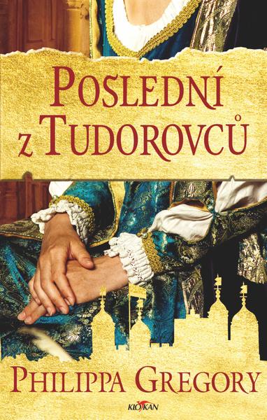 Poslední z Tudorovců - 978-80-7633-203-4