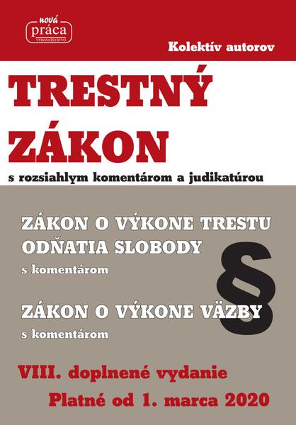 Trestný zákon s rozsiahlym komentárom a judikatúrou - 978-80-89350-85-8