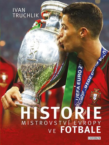 Historie mistrovství Evropy ve fotbale - 978-80-242-6516-2