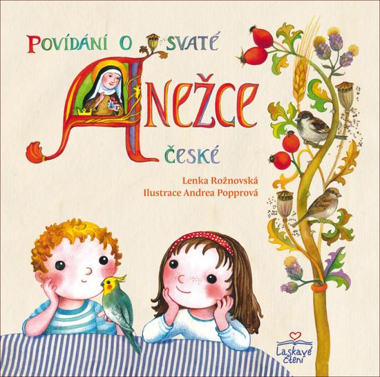Levně Povídání o svaté Anežce České