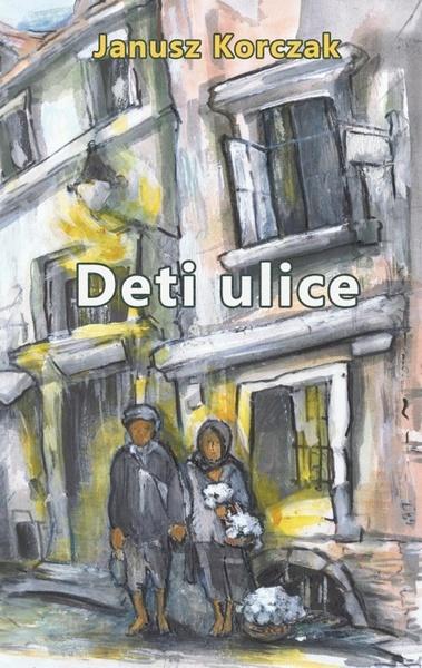 Levně Deti ulice