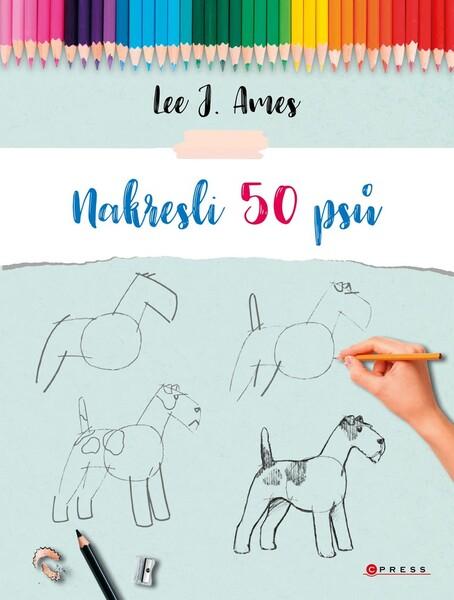 Nakresli 50 psů - 978-80-264-3076-6