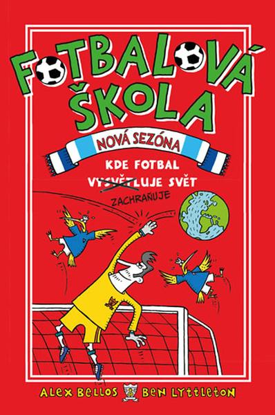 Fotbalová škola Nová sezóna - 978-80-242-6525-4