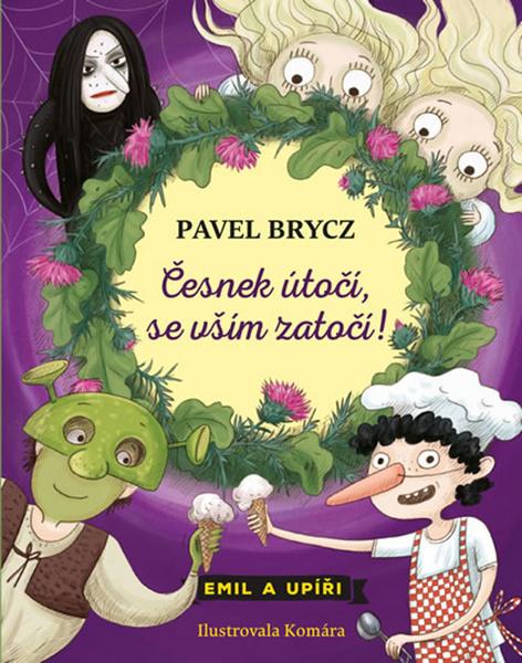 Česnek útočí, se vším zatočí - 978-80-242-6524-7