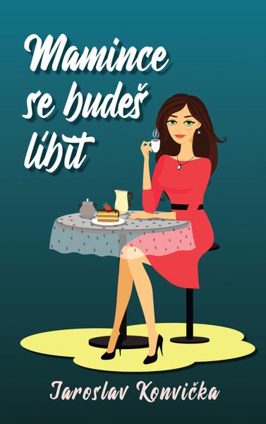 Mamince se budeš líbit - 978-80-88363-02-6
