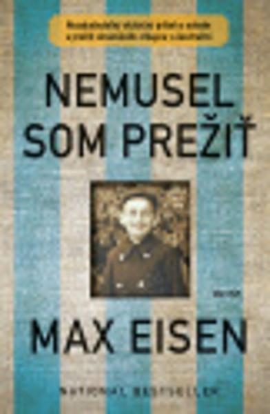 Nemusel som prežiť - 978-80-8164-199-2
