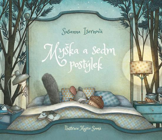 Myška a sedm postýlek - 978-80-242-6539-1