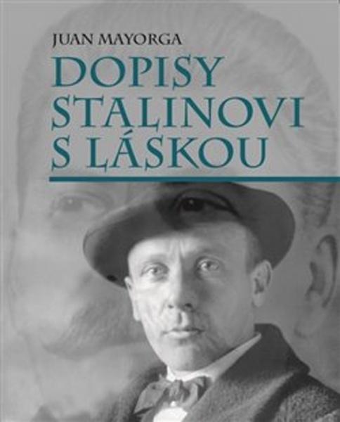 Dopisy Stalinovi s láskou - 978-80-87127-10-0