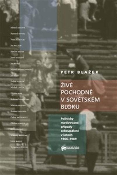Živé pochodně v sovětském bloku - 978-80-88292-58-6