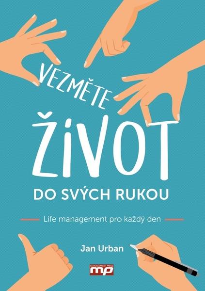 Vezměte život do svých rukou - 978-80-7261-574-2