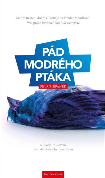 Levně Pád modrého ptáka