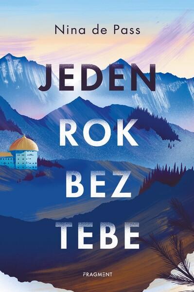 Jeden rok bez tebe - 978-80-253-4663-1