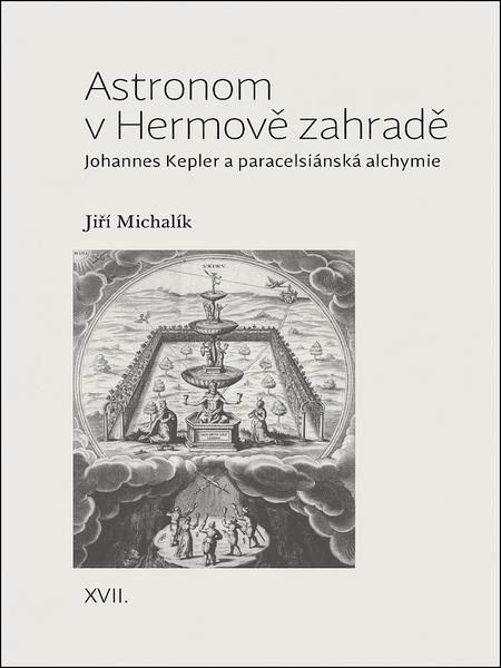 Levně Astronom v Hermově zahradě