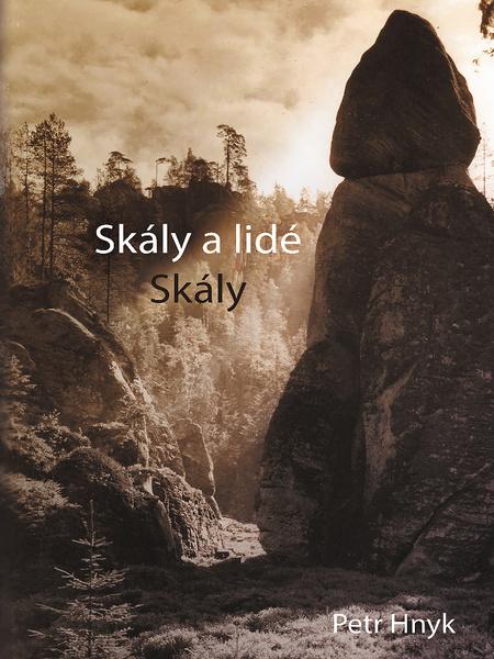 Skály a lidé - 978-80-7465-378-0