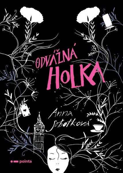 Odvážná holka - 978-80-7650-002-0