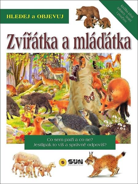 Levně Zvířátka a mláďátka Hledej a objevuj