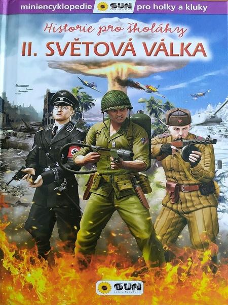 Historie pro školáky II. světová válka - 978-80-7567-401-2