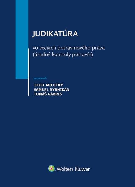 Levně Judikatúra vo veciach potravinového práva