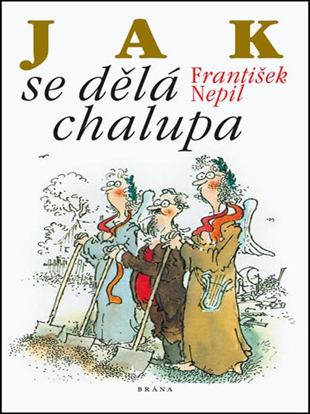 Jak se dělá chalupa - 978-80-242-6474-5