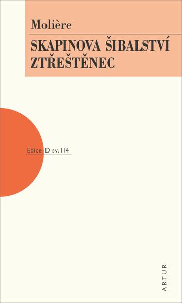 Levně Skapinova šibalství, Ztřeštěnec