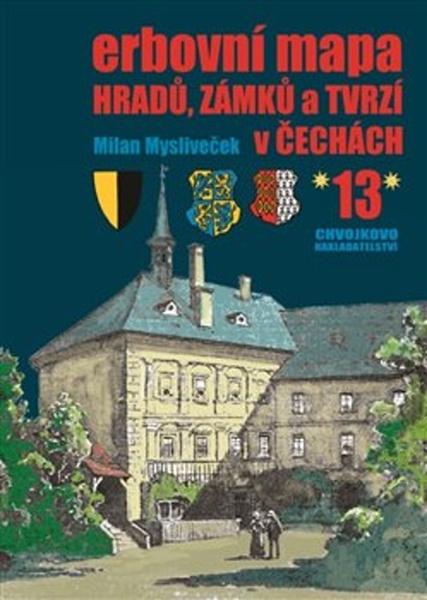 Erbovní mapa hradů, zámků a tvrzí v Čechách 13 - 978-80-86183-83-1