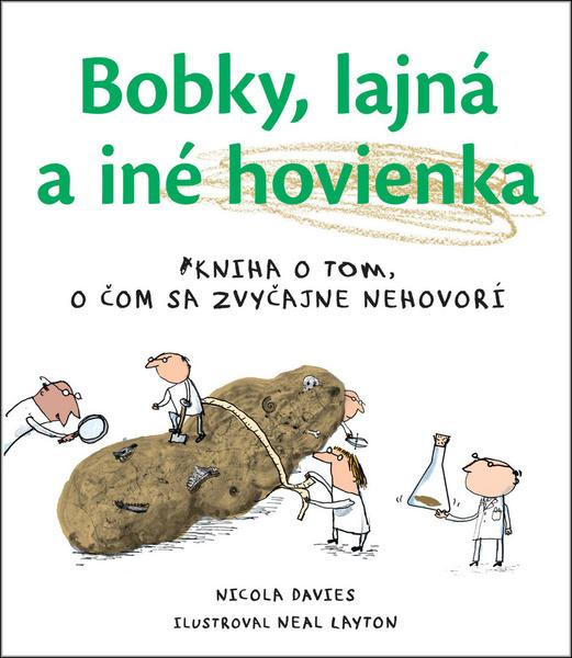 Bobky, lajná a iné hovienka - 978-80-556-4366-3