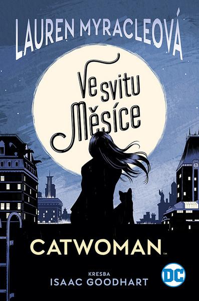 Levně Catwoman Ve svitu Měsíce