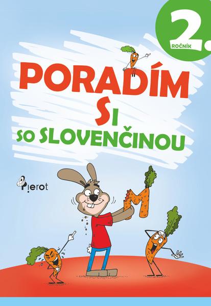 Poradím si so slovenčinou 2. ročník - 978-80-7353-693-0