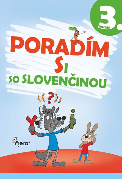 Poradím si so slovenčinou 3. ročník - 978-80-7353-694-7
