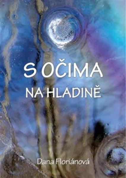 S očima na hladině - 978-80-7354-216-0