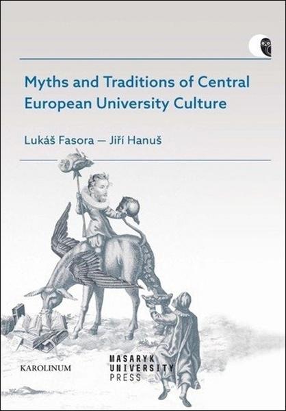 Myths and Traditions of Central European University Culture - 978-80-246-4380-9