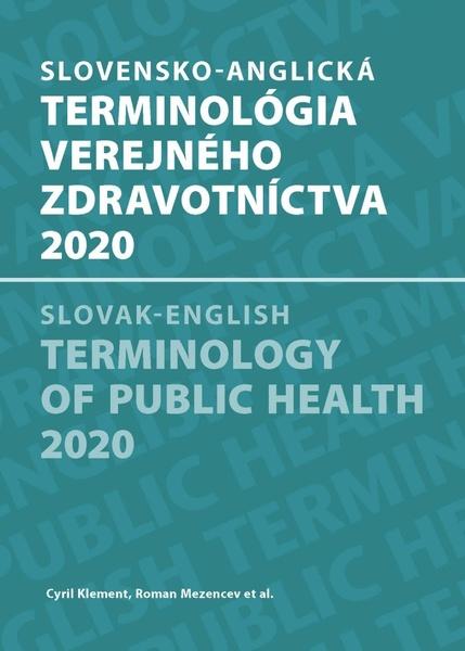 Levně Slovensko-anglická terminológia verejného zdravotníctva 2020