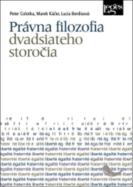 Právna filozofia dvadsiateho storočia - 978-80-7502-134-2