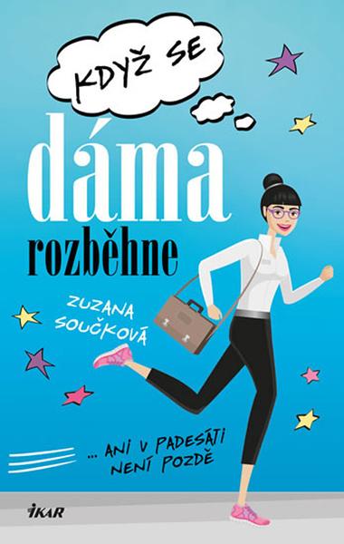 Když se dáma rozběhne - 978-80-249-4099-1