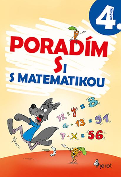 Poradím si s matematikou 4. ročník - Petr Šulc - 978-80-7353-691-6