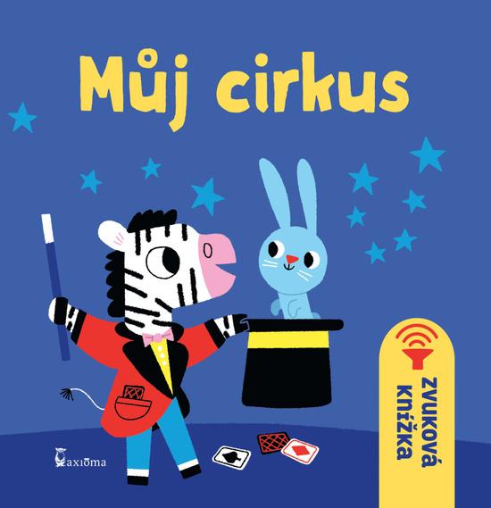 Můj cirkus - 978-80-7292-390-8