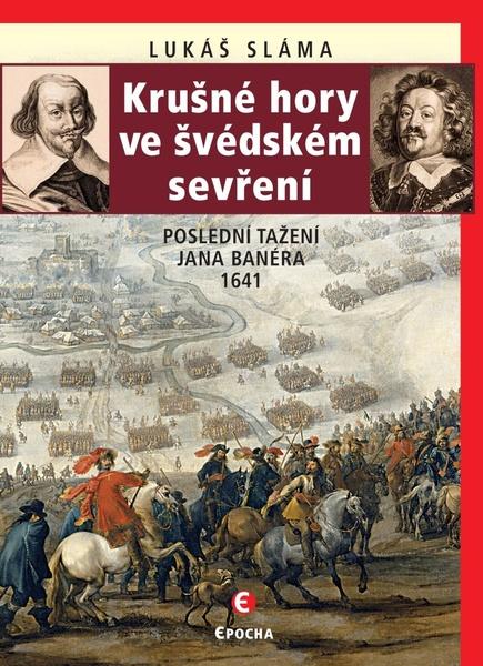 Krušné hory ve švédském sevření - 978-80-7557-237-0