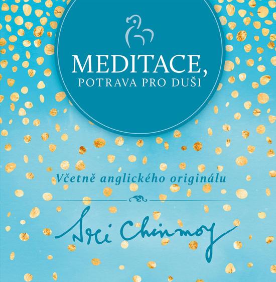 Levně Meditace, potrava pro duši