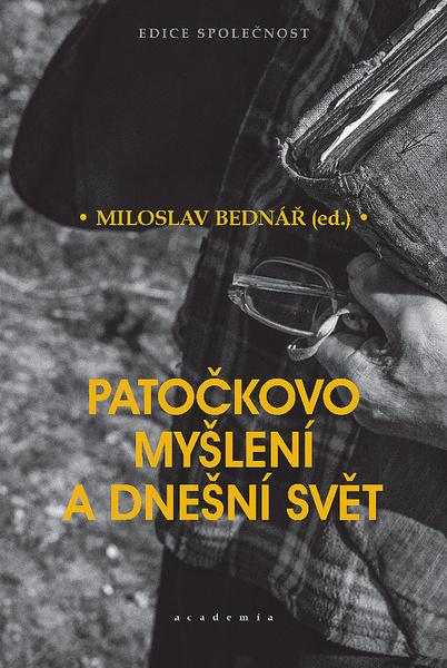 Levně Patočkovo myšlení a dnešní svět